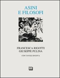Asini e filosofi - Francesca Rigotti,Giuseppe Pulina - copertina