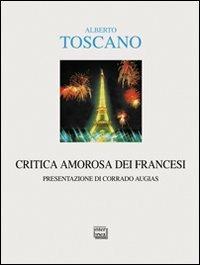 Critica amorosa dei francesi - Alberto Toscano - copertina