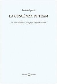 La cuscénza di tram - Franco Spazzi - copertina