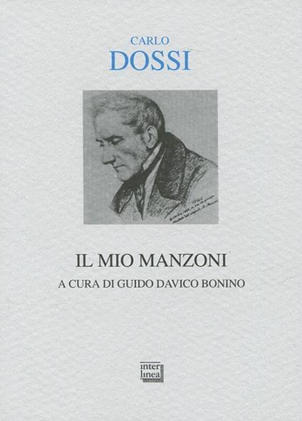 Il mio Manzoni - Carlo Dossi - copertina