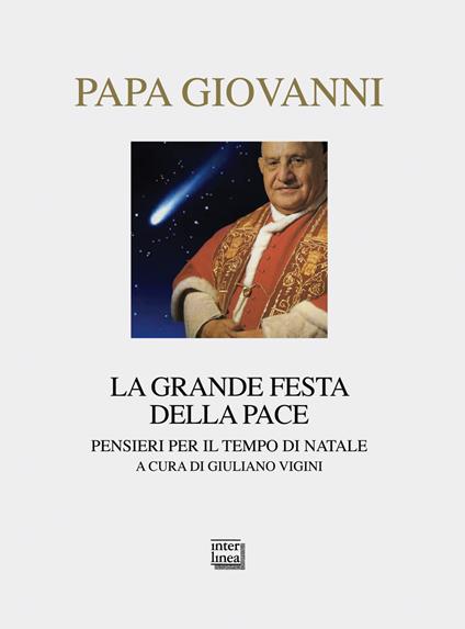 La grande festa della pace. Pensieri per il tempo di Natale - Giovanni XXIII - copertina
