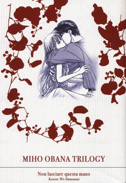 Miho obana trilogy. Vol. 2: Non lasciare questa mano - Miho Obana - copertina