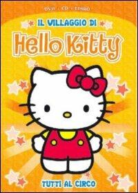Villaggio di Hello Kitty. Ediz. speciale. Con CD. Con DVD. Vol. 3 - copertina