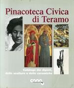 Pinacoteca civica di Teramo. Catalogo dei dipinti, delle sculture e delle ceramiche