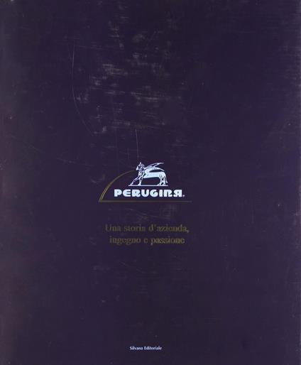 Perugina: una storia d'azienda, ingegno e passione - copertina