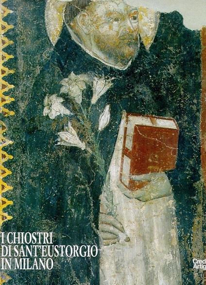 I chiostri di Sant'Eustorgio in Milano - copertina