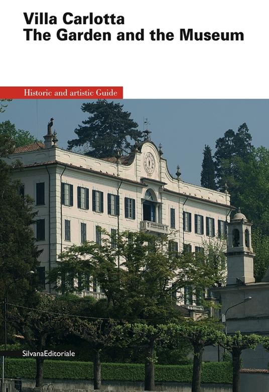 Villa Carlotta, il giardino e il museo. Guida storico-artistica - Paolo Cottini,Paola Zatti - copertina