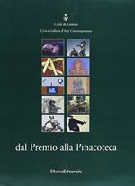 Dal premio alla pinacoteca. Catalogo della mostra (Lissone). Vol. 1