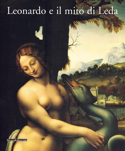 Leonardo e il mito di Leda. Catalogo della mostra - copertina