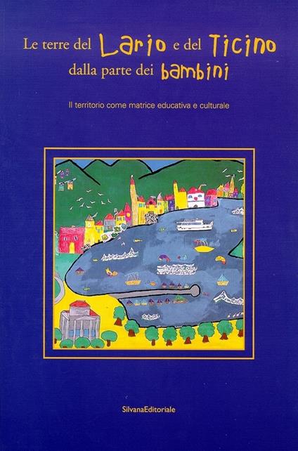 Le terre del Lario e del Ticino dalla parte dei bambini - copertina