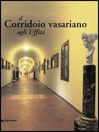 Il corridorio vasariano agli Uffizi - Caterina Caneva - 2