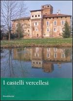 I castelli vercellesi