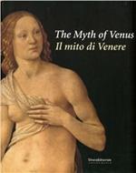 Il mito di Venere. Ediz. bilingue