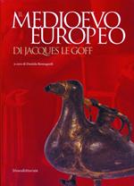 Il Medioevo europeo di Jacques Le Goff. Catalogo della mostra (Parma, 27 settembre 2003-11 gennaio 2004)