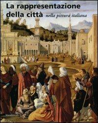 La rappresentazione della città nella pittura italiana - copertina