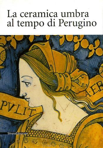 La ceramica umbra al tempo di Perugino - 2