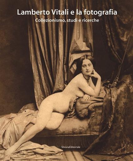 Lamberto Vitali. Una passione per la fotografia - Silvia Paoli - copertina