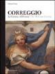 Correggio: la camera alchemica. Ediz. italiana e inglese - Michele Frazzi - copertina