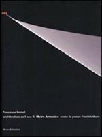 Il metro armonico. Ediz. bilingue
