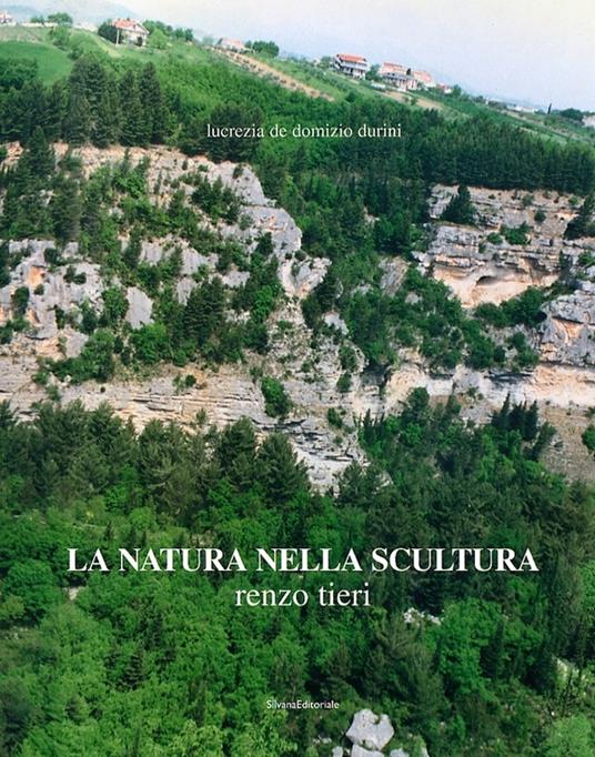 La natura nella scultura - Lucrezia De Domizio Durini - copertina