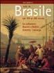 Brasile. Arte dal XVI al XIX secolo. La collezione Beatriz e Mario Pimenta Camargo. Catalogo della mostra (Milano, 29 ottobre 2004-23 gennaio 2005) - copertina