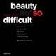Beauty so difficult. Catalogo della mostra (Milano, 28 aprile-23 luglio 2005). Ediz. italiana e inglese
