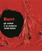 Alberto Burri. Artisti e materia