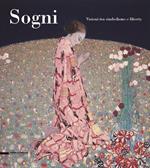 Sogni. Visioni tra simbolismo e liberty