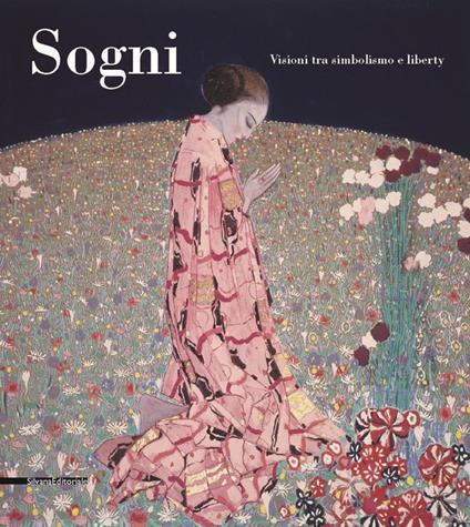Sogni. Visioni tra simbolismo e liberty - copertina