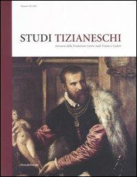 Studi tizianeschi. Annuario della Fondazione Centro studi Tiziano e Cadore. Vol. 3 - copertina