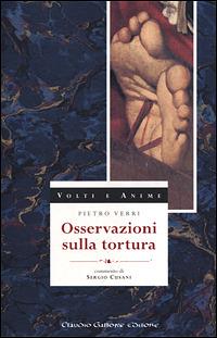 Osservazioni sulla tortura - Pietro Verri - copertina