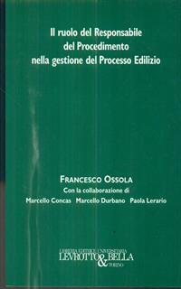 Il ruolo del responsabile del procedimento nella gestione del processo edilizio