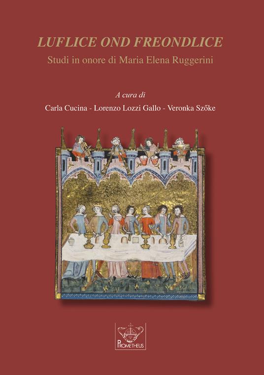Luflice ond freondlice. Studi in onore di Maria Elena Ruggerini - copertina
