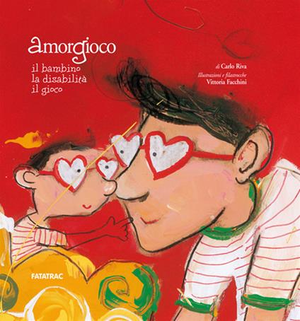 Amorgioco. Il bambino, la disabilità, il gioco - Carlo Riva - copertina