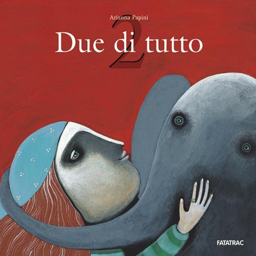 Due di tutto - Arianna Papini - copertina