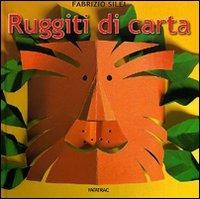 Ruggiti di carta - Fabrizio Silei - copertina
