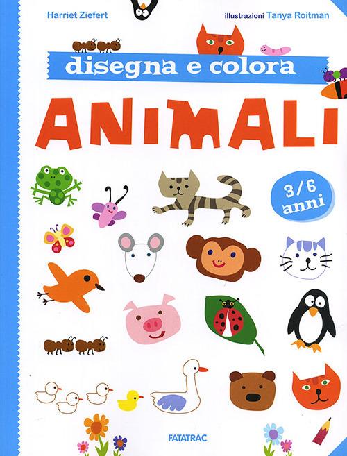 Disegna e colora animali - Harriet Ziefert,Tanya Roitman - copertina