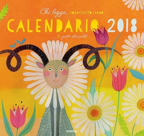 Chi legge... sogna tutto l'anno. Calendario 2018 - copertina