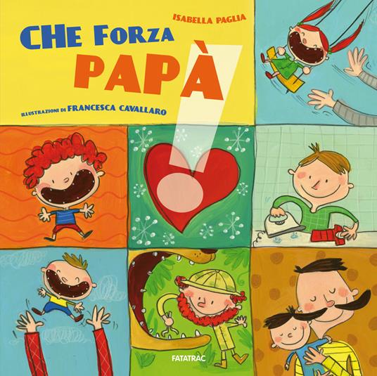 Che forza papà - Isabella Paglia - copertina