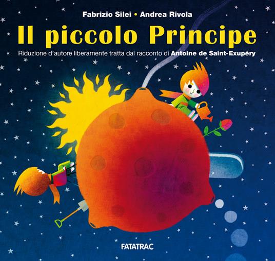 Il piccolo principe. Ediz. a colori - Fabrizio Silei - copertina