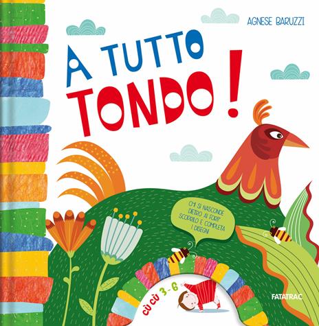 A tutto tondo! Ediz. a colori - Agnese Baruzzi - copertina