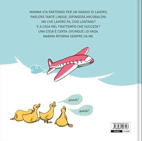 Mamma ritorna sempre a casa. Ediz. a colori - Sara Colaone - 6