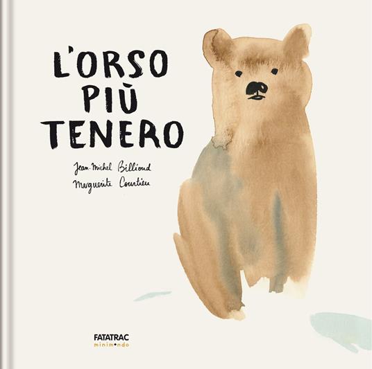 L' orso più tenero. Ediz. a colori - Jean-Michel Billioud - copertina