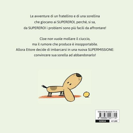 I supereroi non usano il ciuccio - Isaura Lee - 7