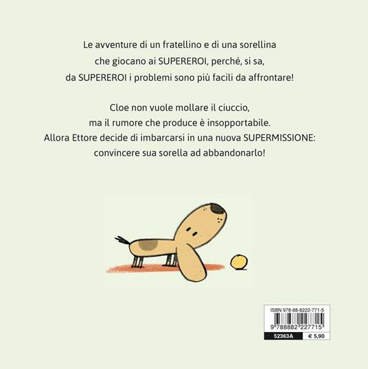 I supereroi non usano il ciuccio - Isaura Lee - 7