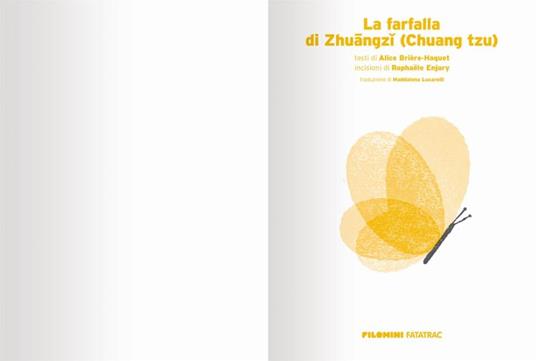 La farfalla di Zhuangzi (Chuang tzu). Filomini. Ediz. a colori - Alice Brière-Haquet - 2