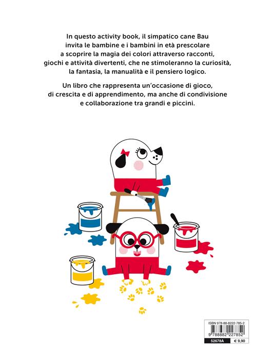 I colori. Gioca e impara con Bau. Ediz. a colori. Con Adesivi - Team Graou - 6