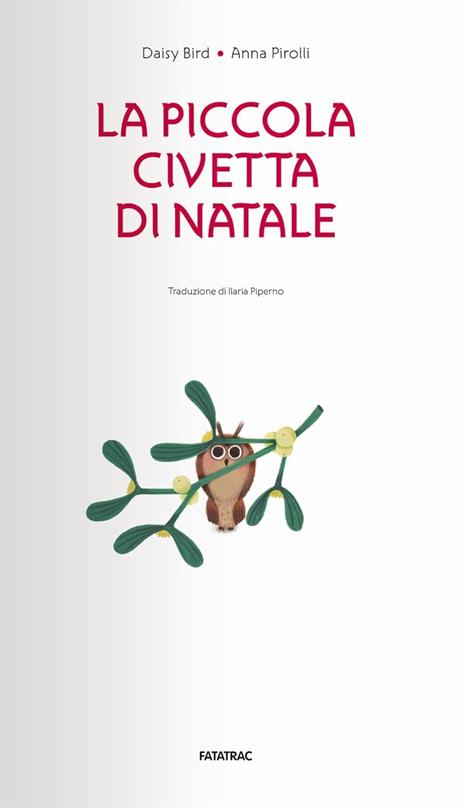 La piccola civetta di Natale. Ediz. a colori - Daisy Bird - 2