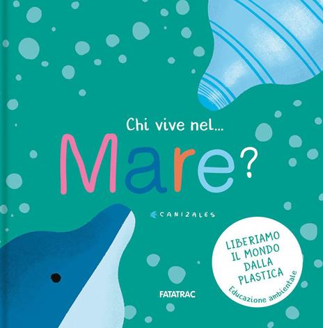 Chi vive nel... mare? Ediz. a colori - Canizales - copertina