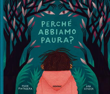 Perché abbiamo paura? Ediz. a colori - Fran Pintadera - copertina